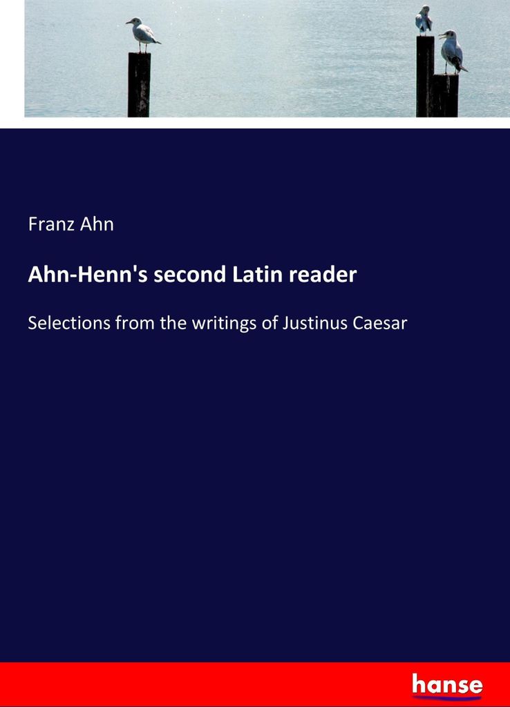 Ahn-Henn's second Latin reader
