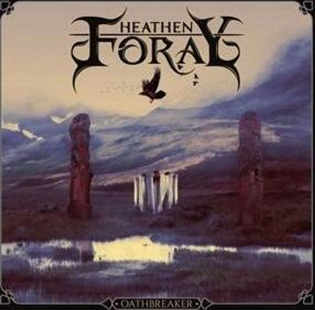 Heathen Foray: Oathbreaker (Digipak)