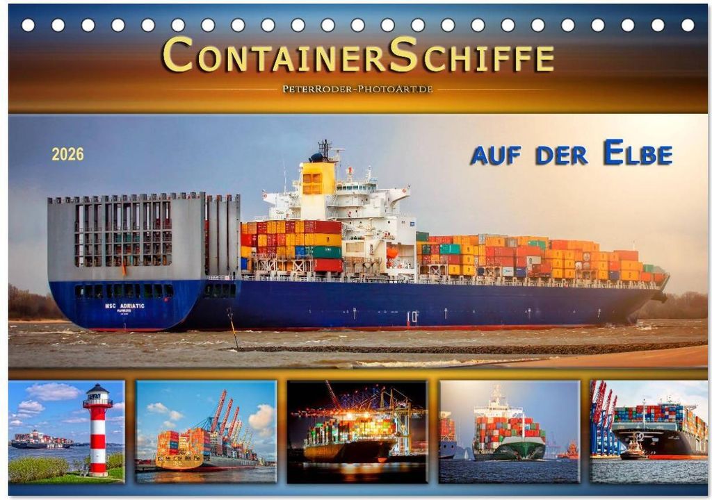 Containerschiffe auf der Elbe (Tischkalender 2026 DIN A5 quer), CALVENDO Monatskalender