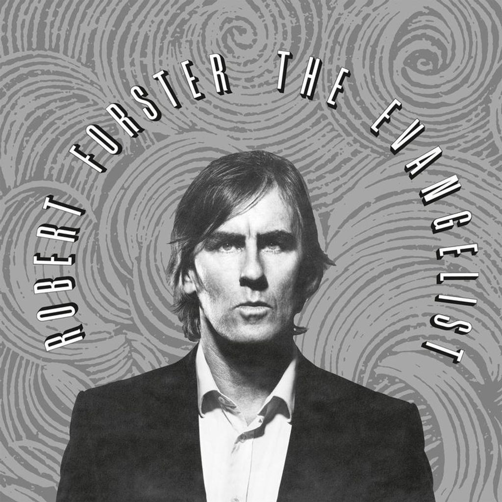 Robert Forster: The Evangelist (Reissue 2019) - - (CD / T)