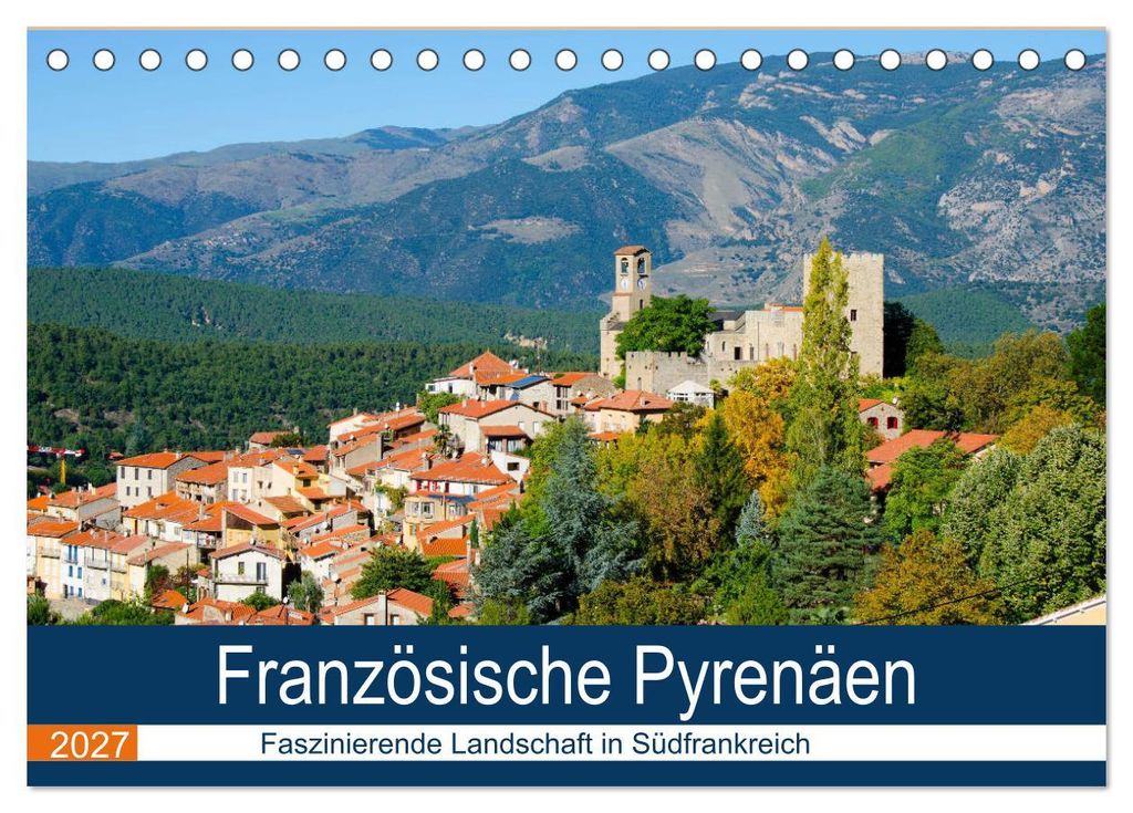 Französische Pyrenäen (Tischkalender 2027 DIN A5 quer), CALVENDO Monatskalender