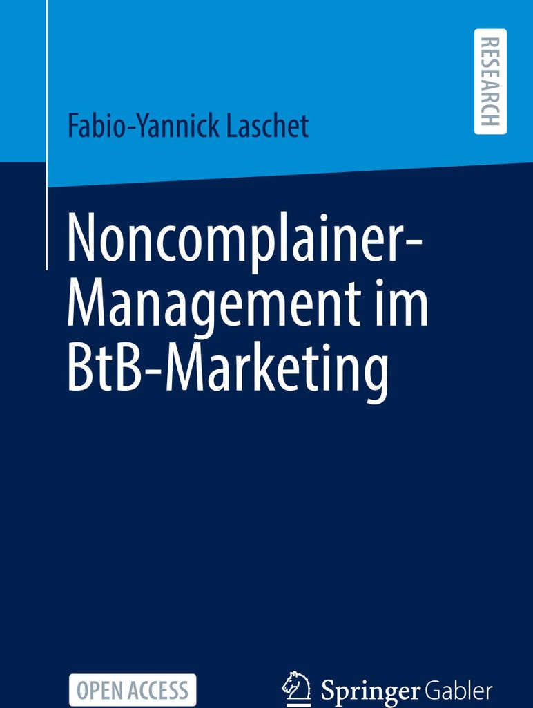 Noncomplainer-Management im BtB-Marketing