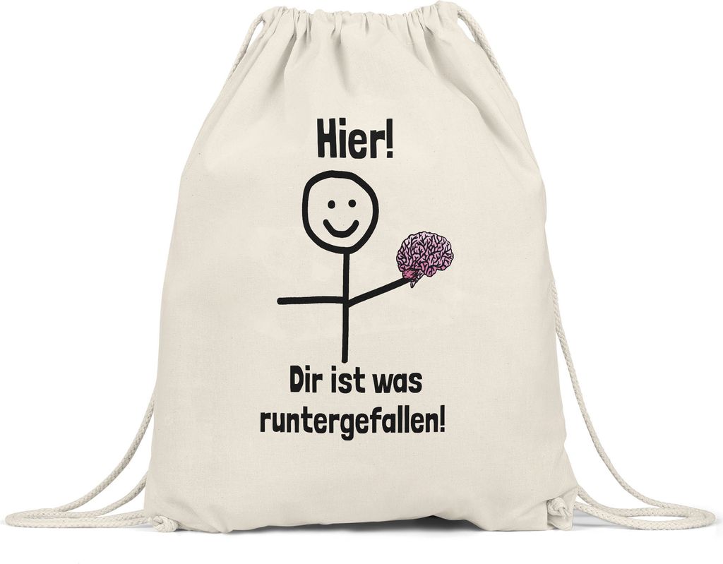 Hier dir ist etwas runtergefallen Turnbeutel Lustig Spruch Gehirn Strichfigur
