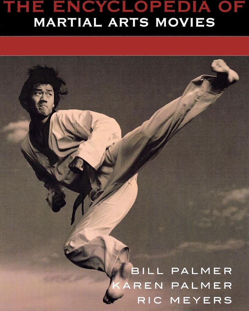 The Encyclopedia of Martial Arts Movies