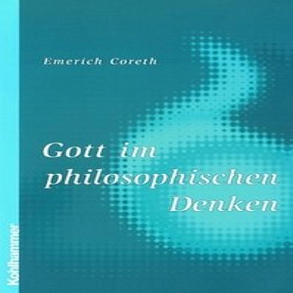 Coreth: Gott/phil. Denken