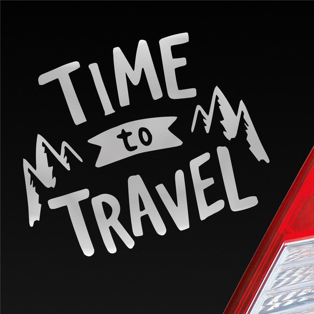 Auto Aufkleber Time to travel Zeit zu Reisen Urlaub Holiday Car 12x10 cm Silber Sticker Heckscheibenaufkleber