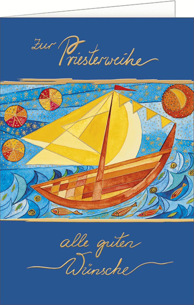 Priesterweihe - Segelboot – "Zur Priesterweihe alle guten Wünsche" Kar