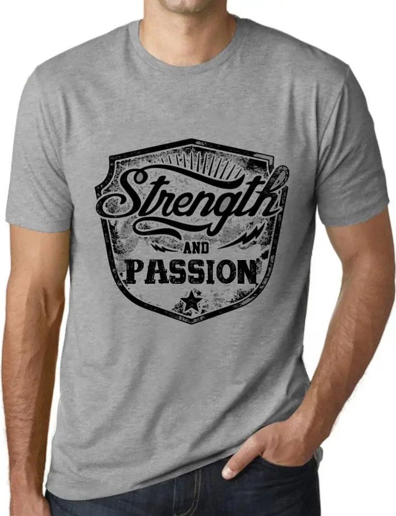 Herren Grafik T-Shirt Kraft und Leidenschaft – Strength And Passion – Öko-Verantwortlich Vintage Jahrgang Kurzarm Lustige Druck Geburtstag Ges...