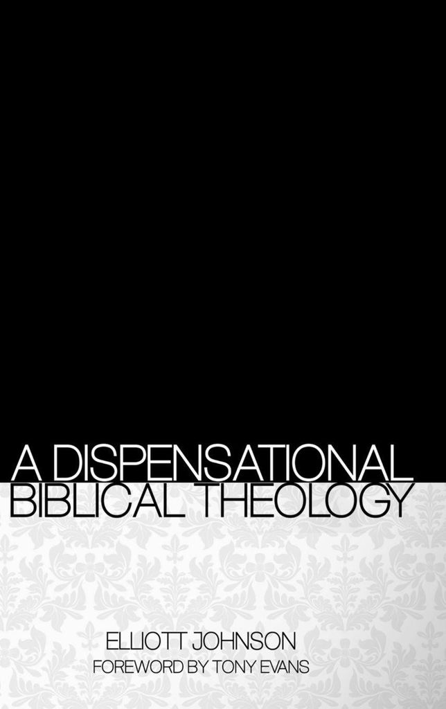 Eine dispensationalistische biblische Theologie