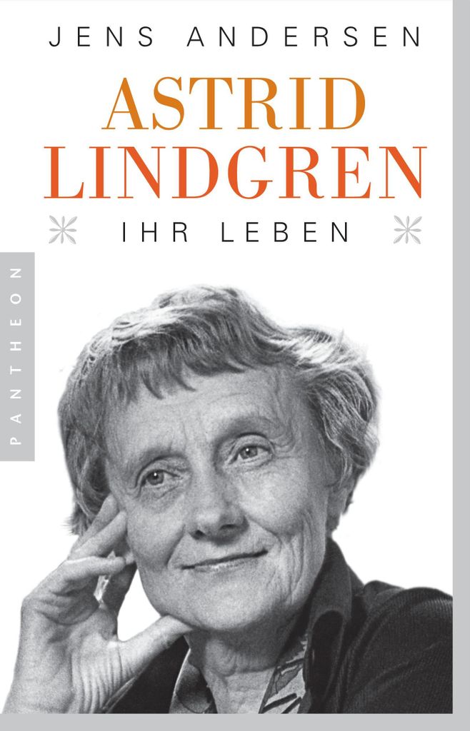Astrid Lindgren. Ihr Leben