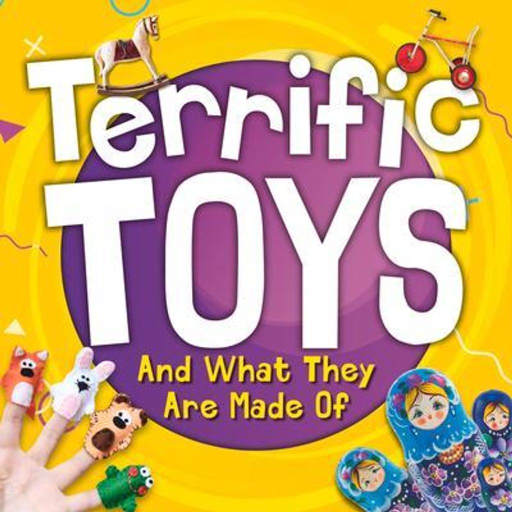 Terrific Toys & What They Are Made Of – Lingua: Inglese