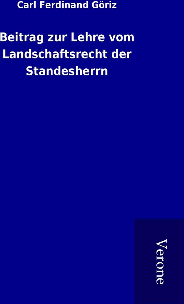 Beitrag zur Lehre vom Landschaftsrecht der Standesherrn