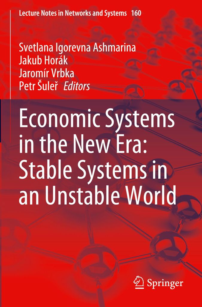 Economic Systems in the New Era: Stable Systems in an Unstable World