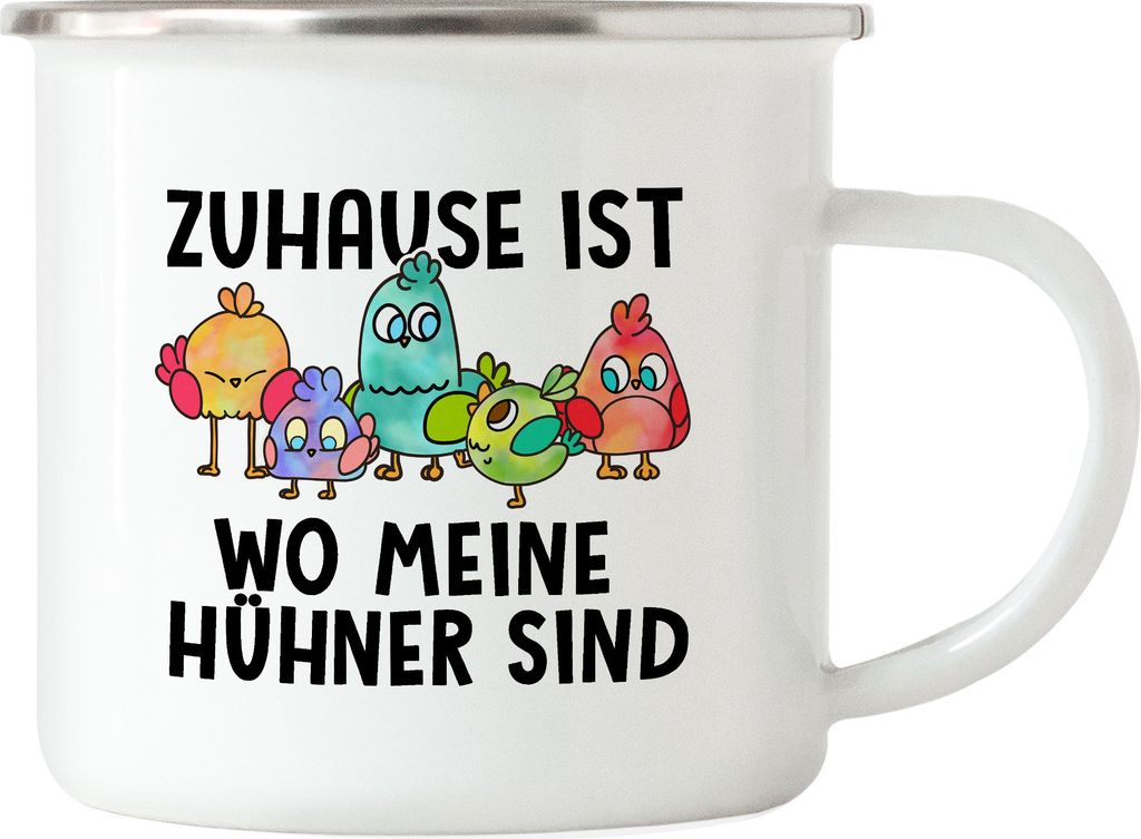 Zuhause Ist Wo Meine Hühner Sind Emaille Tasse Huhn-Fans Bauernhof Chicken Hühnerhof Geschenk