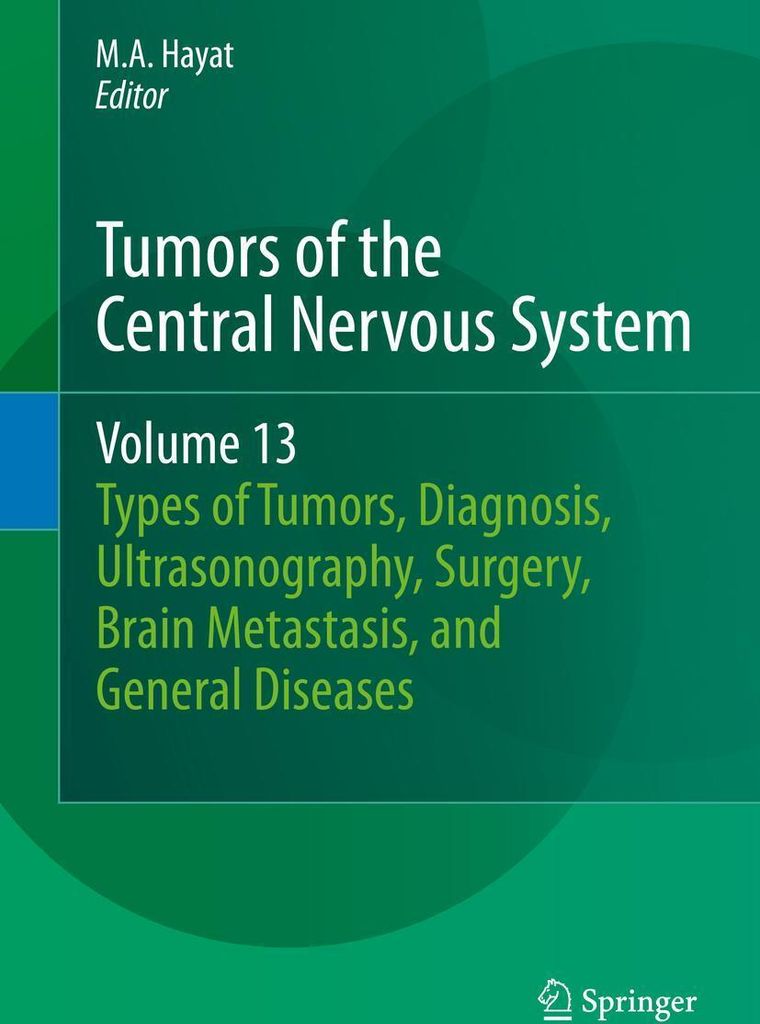 Tumors of the Central Nervous System, Volume 13