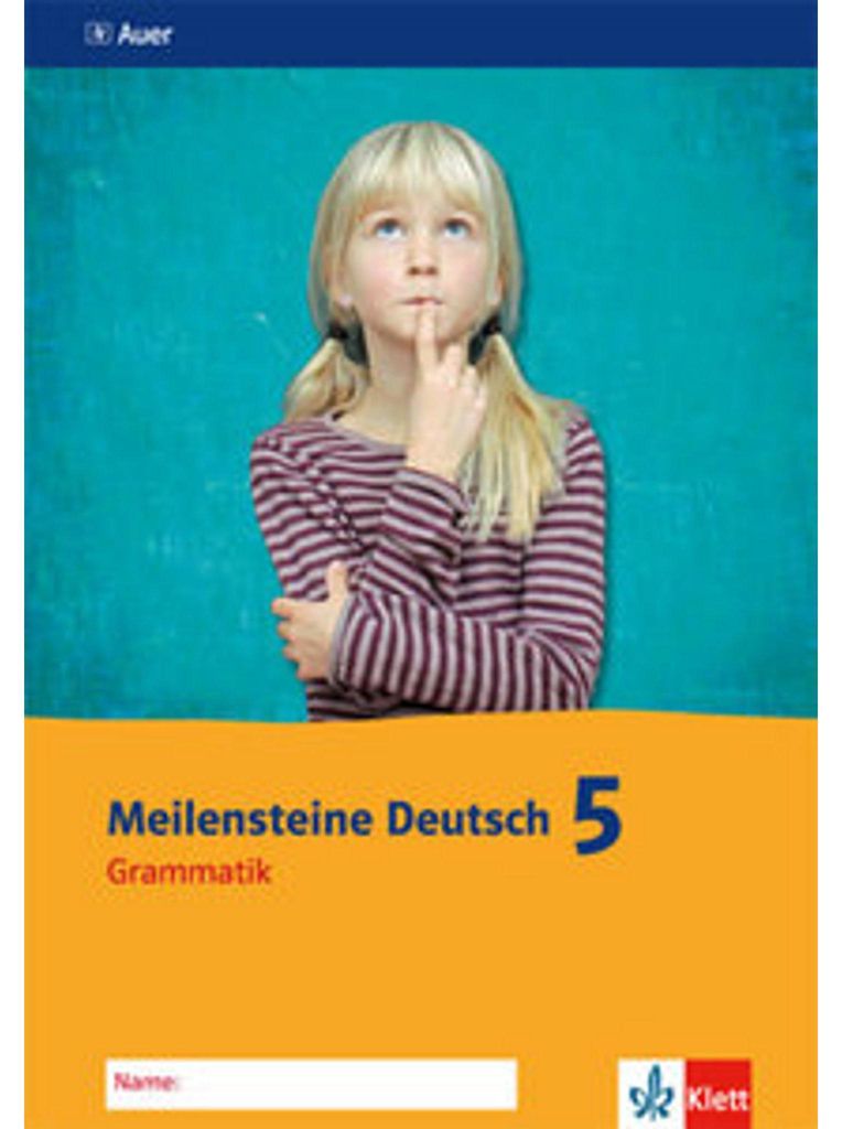 Meilensteine Deutsch 5. Grammatik - Ausgabe ab 2016
