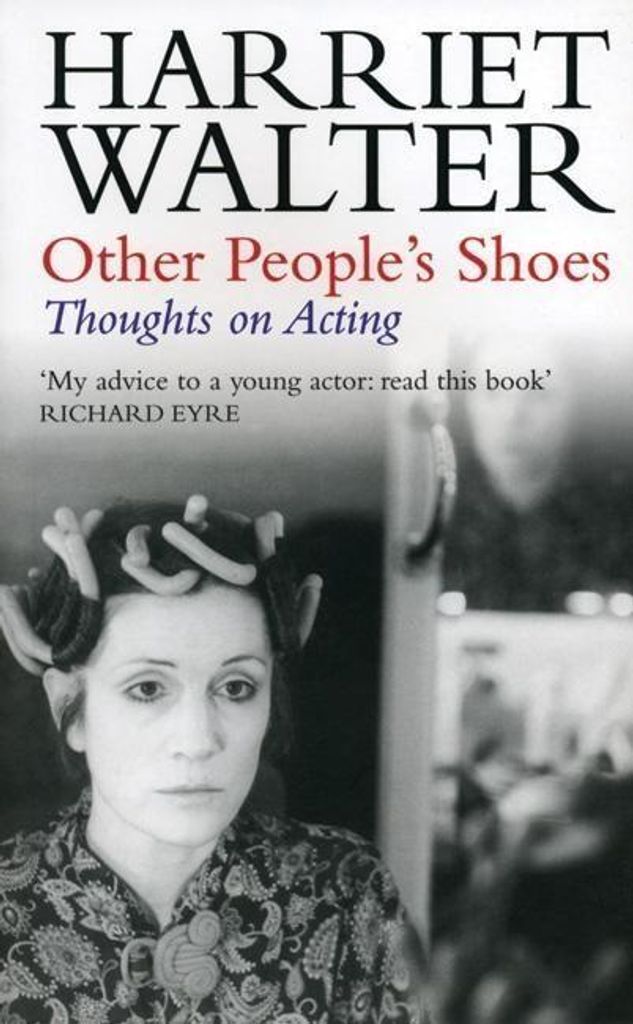 Other People's Shoes: Thoughts on Acting, Walter, Harriet