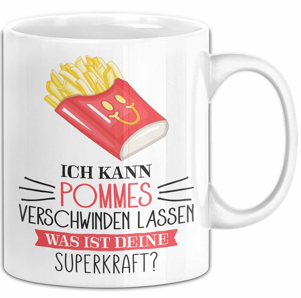 Pommes-Liebhaber Tasse Geschenk Ich Kann Pommes Verschwinden Lassen Was Ist Deine Superkraft Becher Geschenkidee Pommes Kaffee-Becher (Weiß)