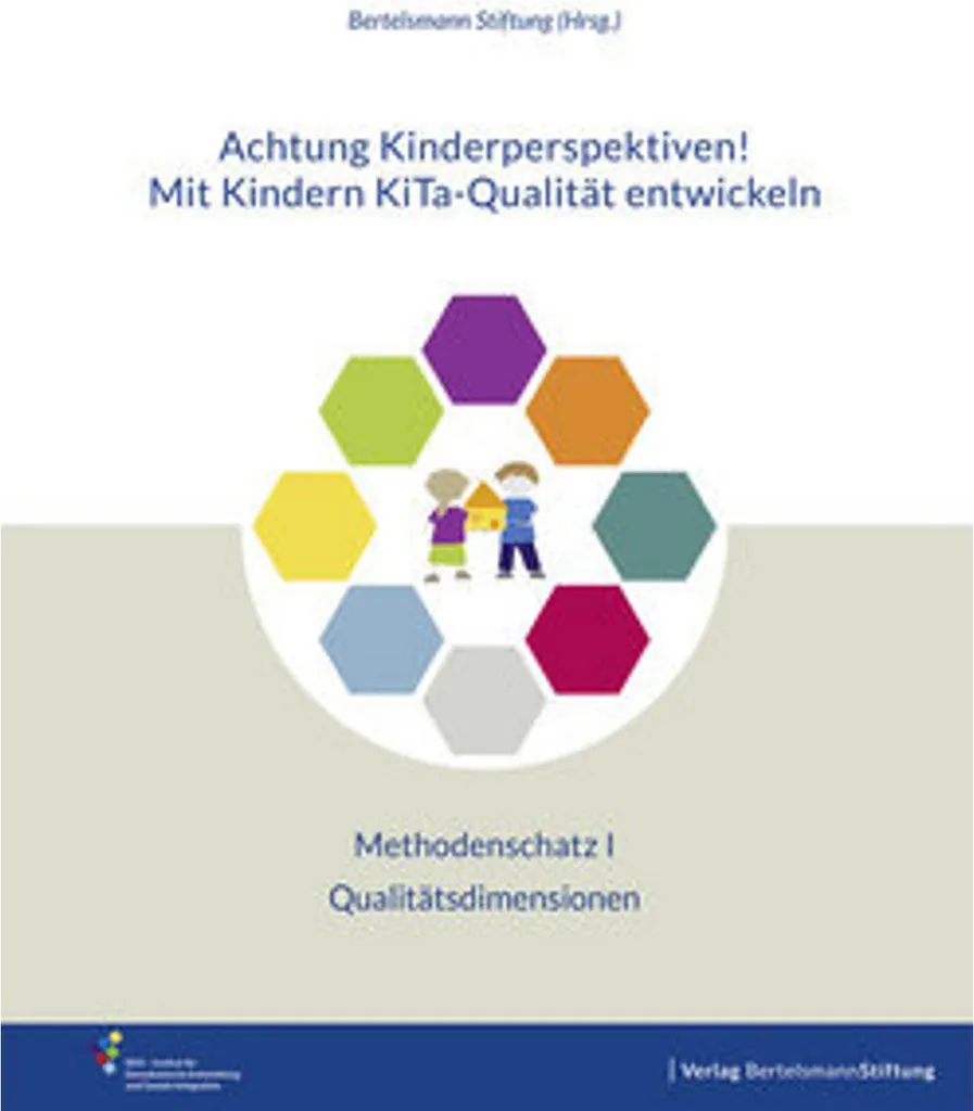 Achtung Kinderperspektiven ! Développer la qualité en crèche - Tome I