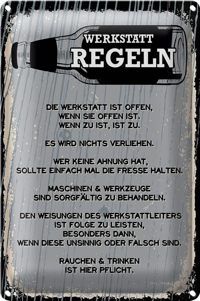Blechschild Spruch Werkstatt Regeln Maschinen 40x30cm