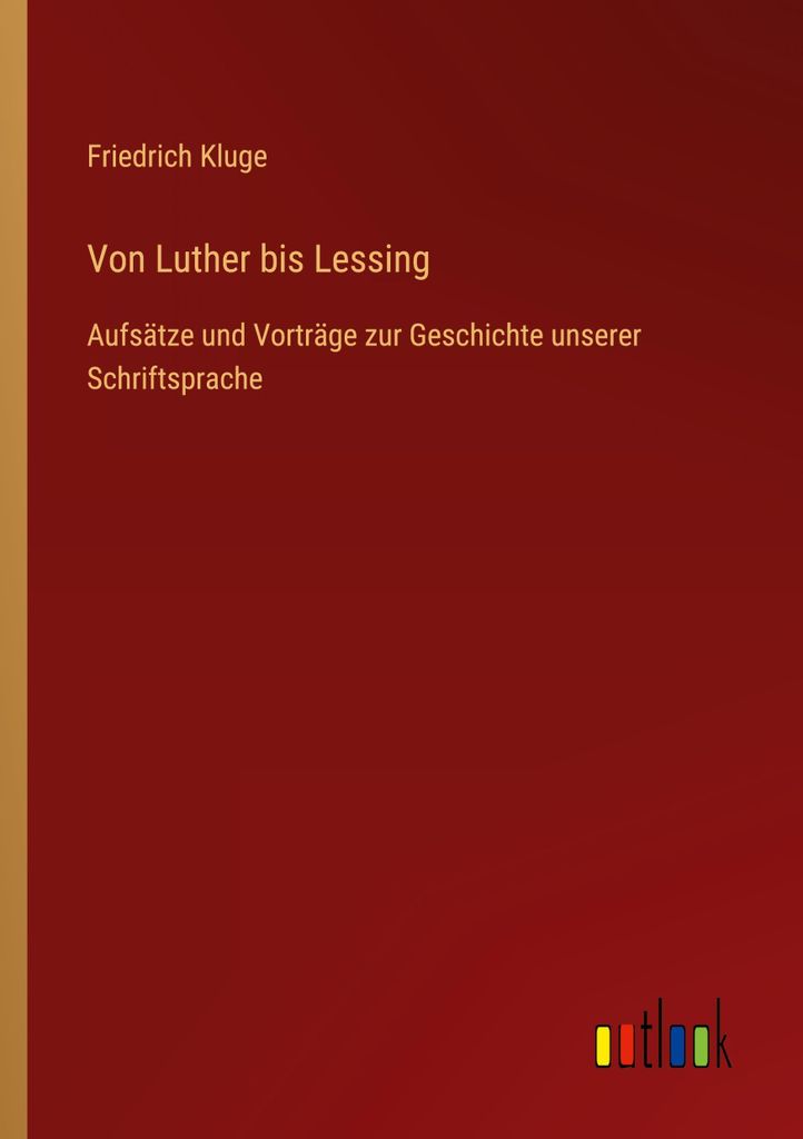 Von Luther bis Lessing