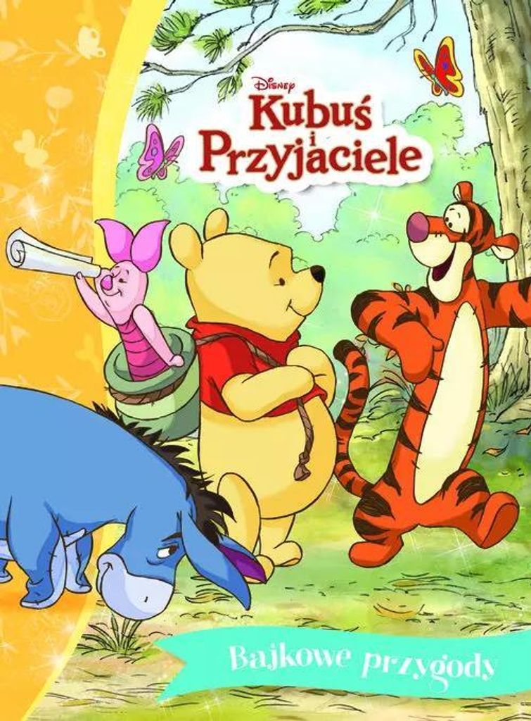 Märchenhafte Abenteuer. Disney: Winnie Puuh und seine Freunde – Ann Braybrooks