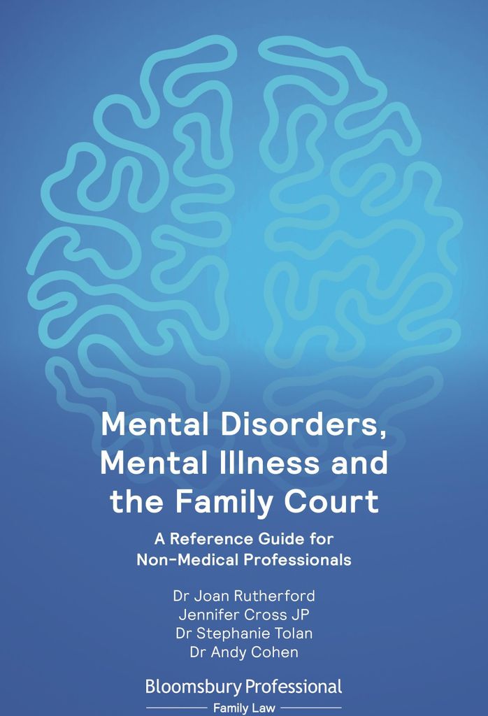 Mental Disorders, Mental Illness and the Family Court