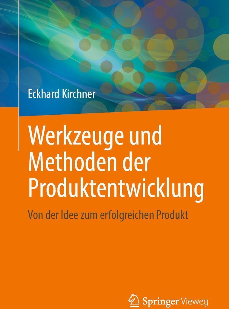 Werkzeuge und Methoden der Produktentwicklung