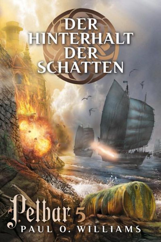 Pelbar-Zyklus: Der Hinterhalt der Schatten
