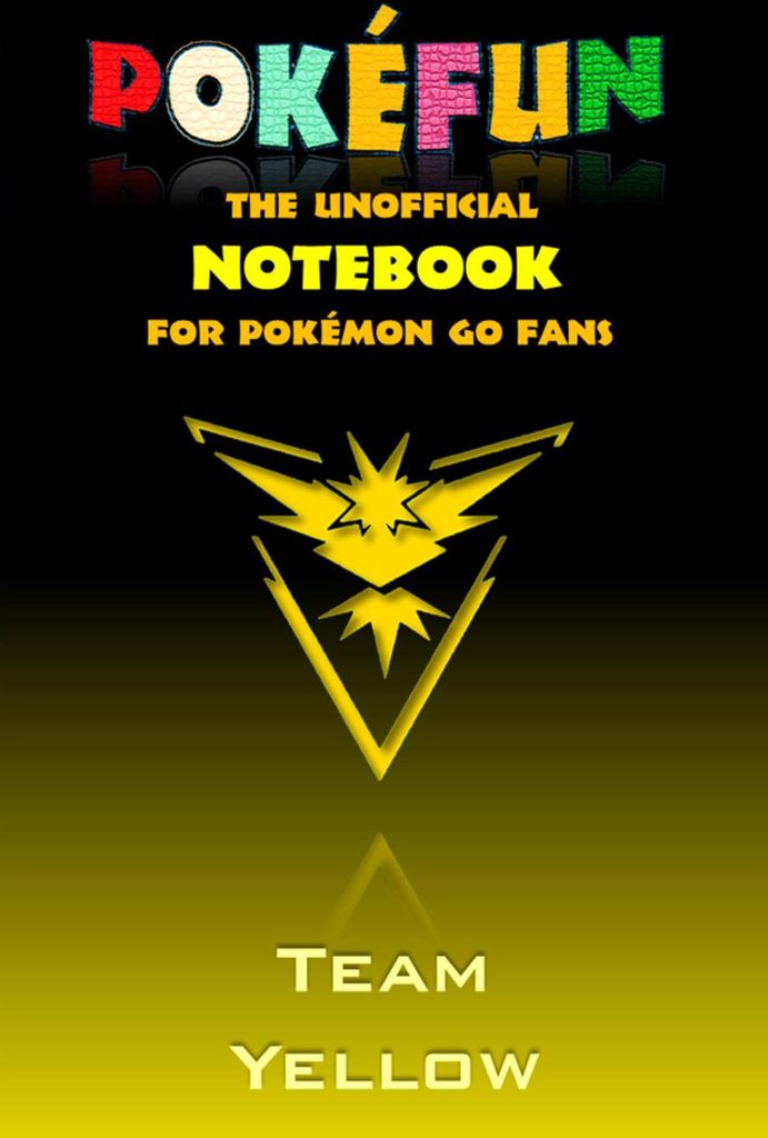 Pokefun - The unofficial Notebook (Team Yellow) for Pokemon GO Fans