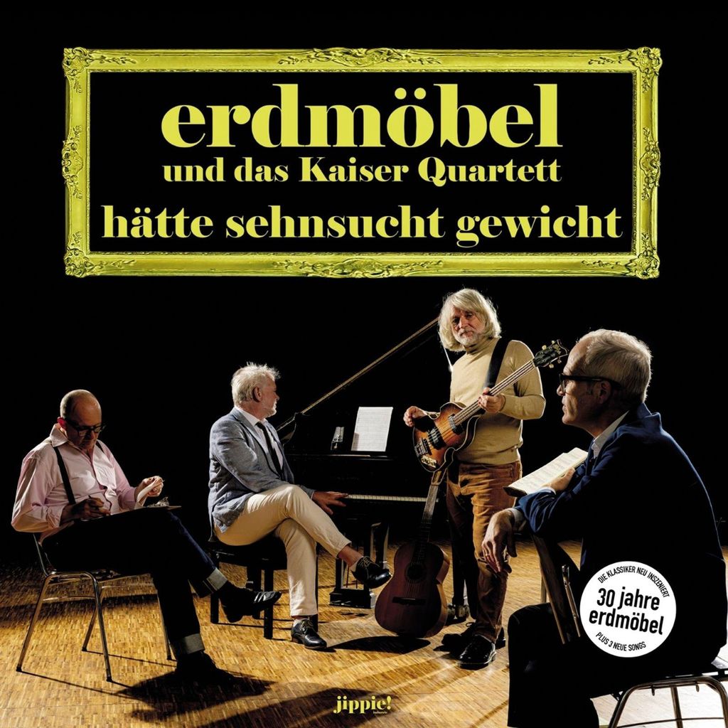 Erdmöbel & Kaiser Quartett: Erdmöbel & Kaiser Quartett: Hätte Sehnsucht Gewicht - - (LP / H)