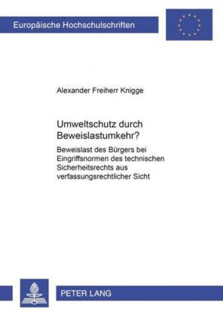 Umweltschutz durch Beweislastumkehr?