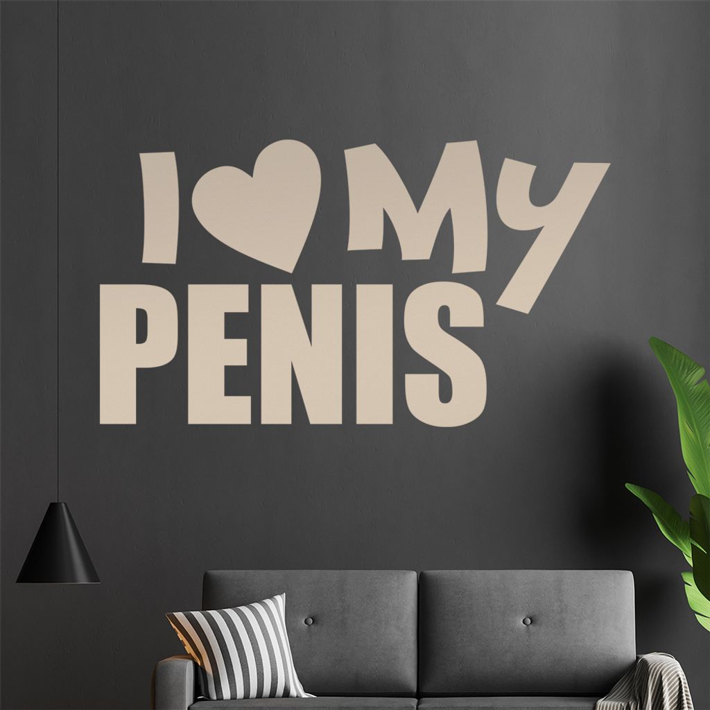 I Love my Penis Wandtattoo in 6 Größen - Wandaufkleber Wall Sticker - Dekoration, Küche, Wohnzimmer, Schlafzimmer, Badezimmer