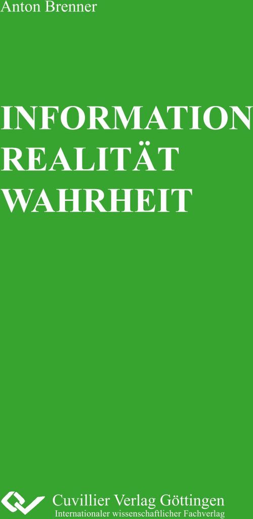 Information Realität Wahrheit