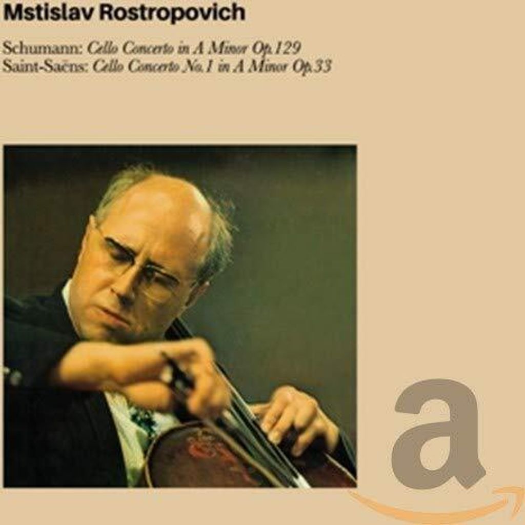 Mstislaw Rostropowitsch - Schumann: Cellokonzert in a-Moll, Op. 129/... CD