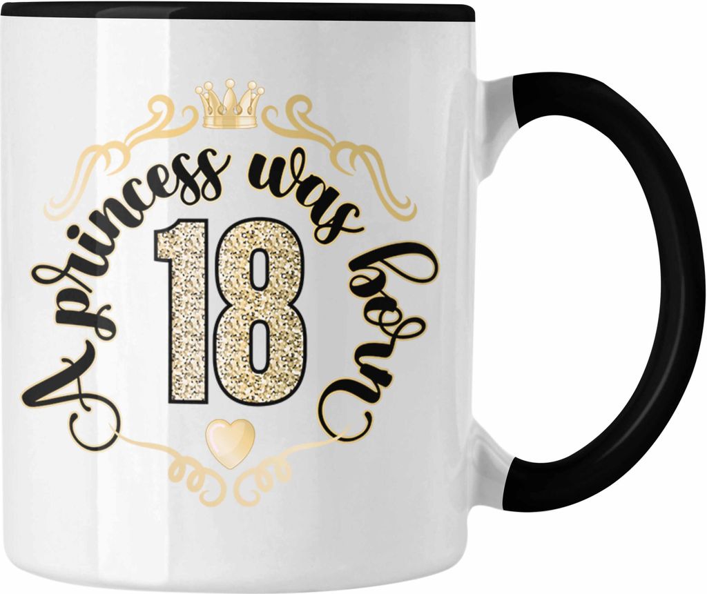 Trendation - 18. Geburtstag Geschenk Mädchen Frauen Lustiger Spruch 18er Geburtstagsgeschenk Tasse (Schwarz)