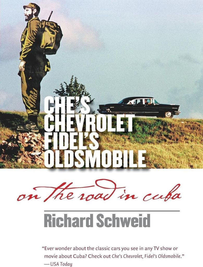 Che's Chevrolet, Fidel's Oldsmobile