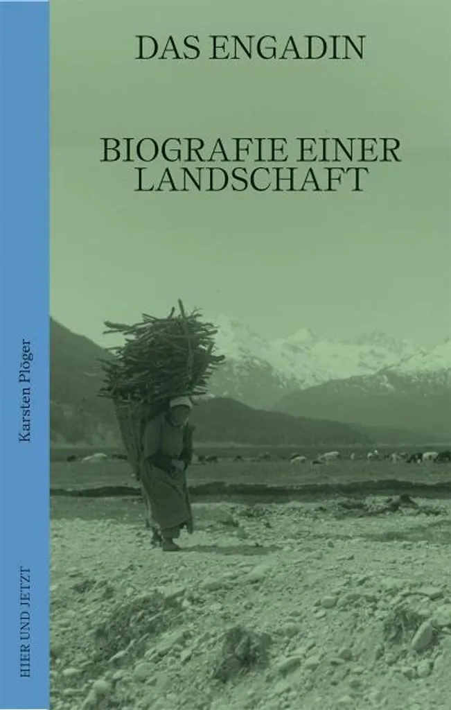 Das Engadin Guide Visuel et Artistique des Paysages de Montagne Suisse