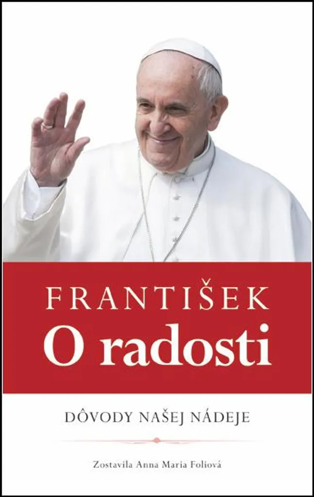 Livre František O radosti Anna Maria Foli contre le stress moderne