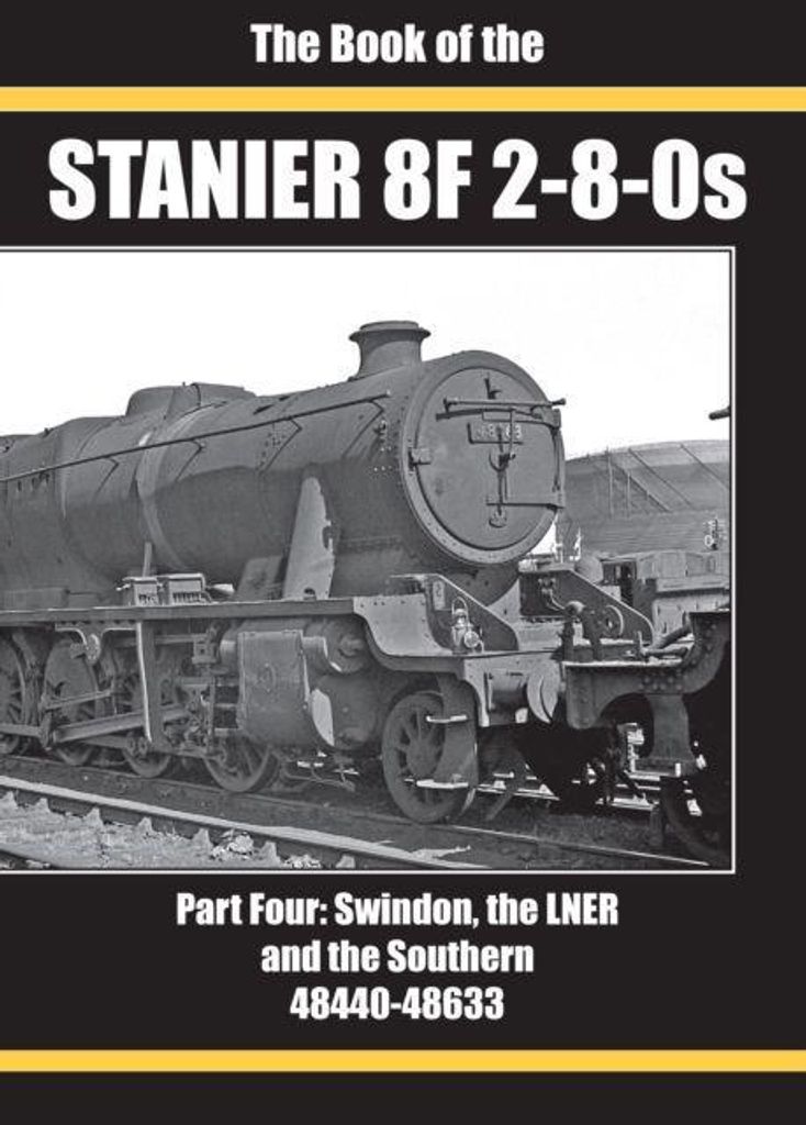 The Book Of The Stanier 8F 2-8-0S