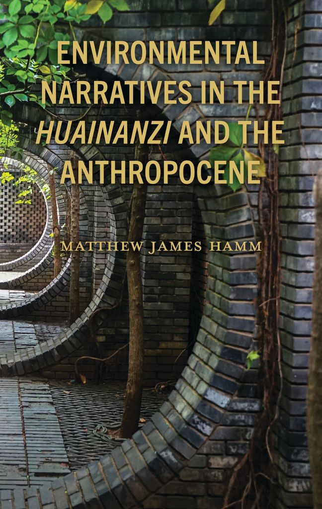 Hamm, M: Environmental Narratives in the Huainanzi and the A