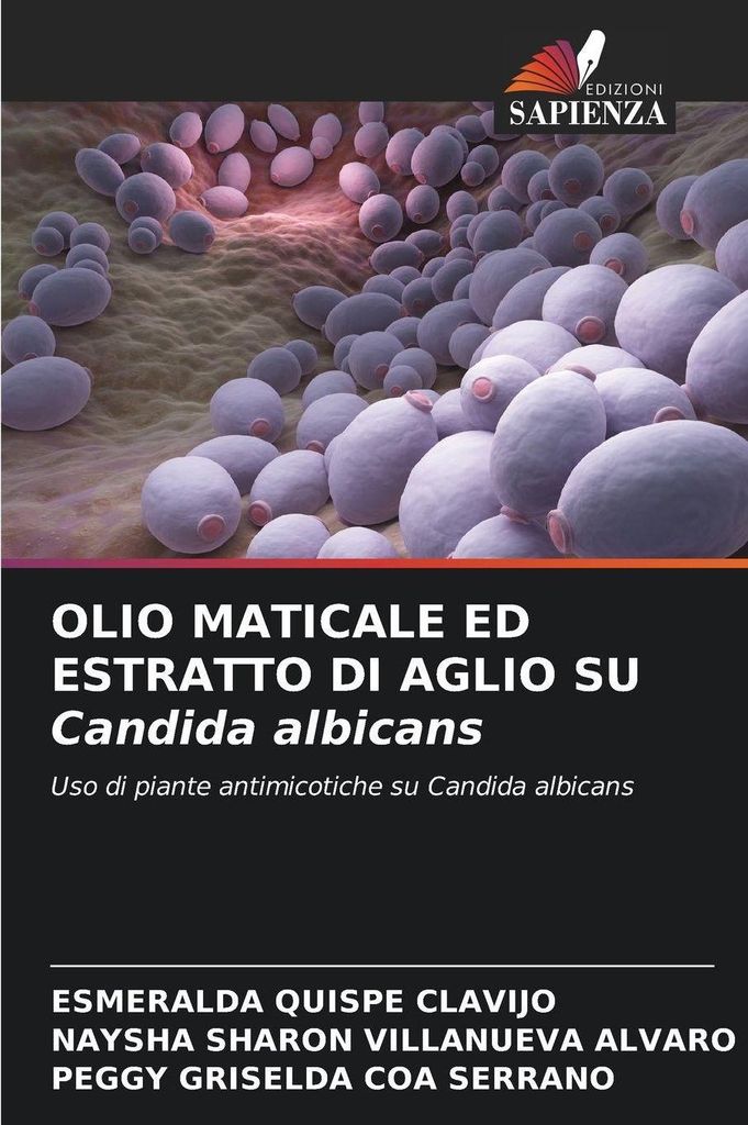 OLIO MATICALE ED ESTRATTO DI AGLIO SU Candida albicans