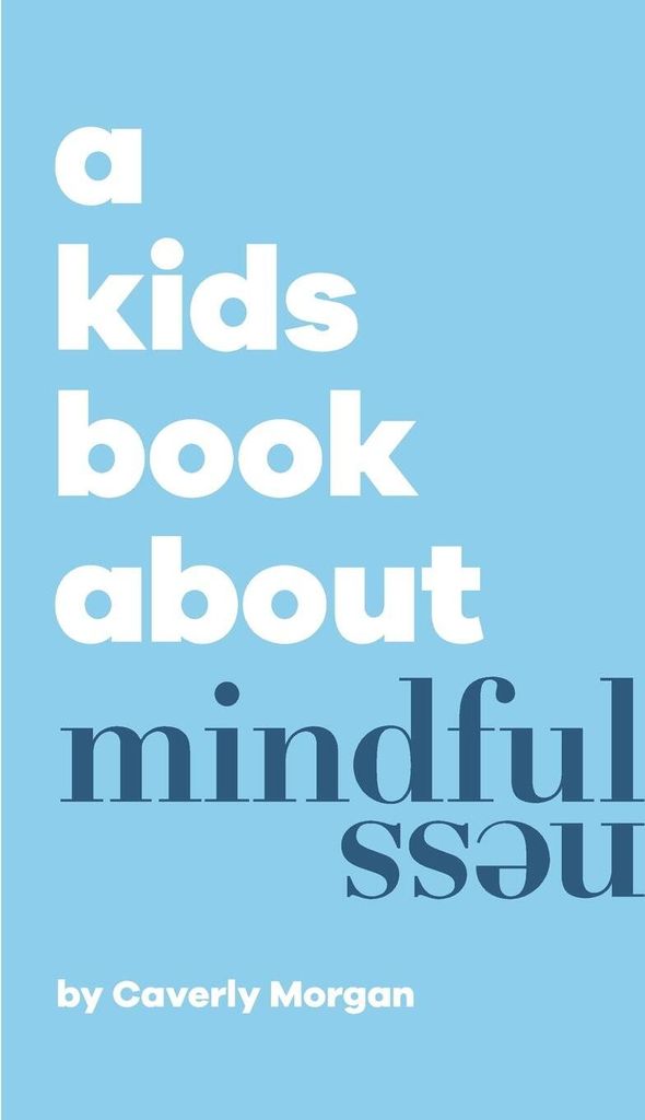A Kids Book About Mindfulness