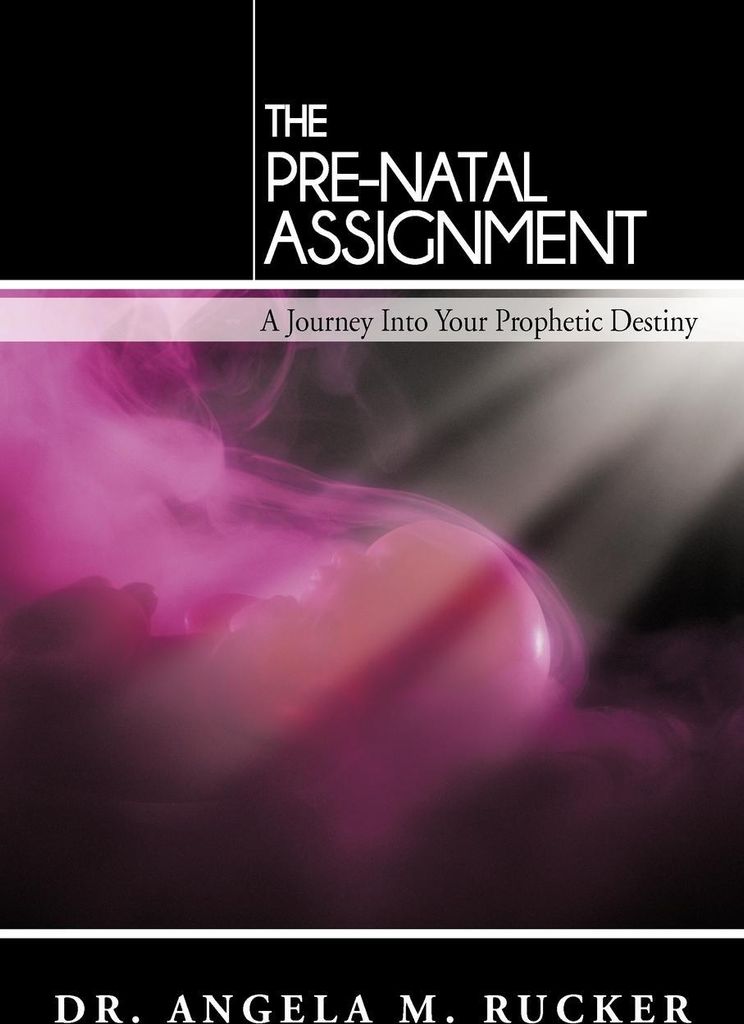 The Pre-Natal Assignment