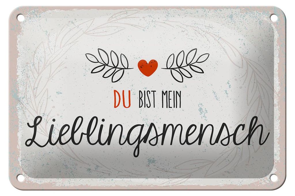 Blechschild Spruch Du mein Lieblingsmensch Herz 18x12cm Dekoration