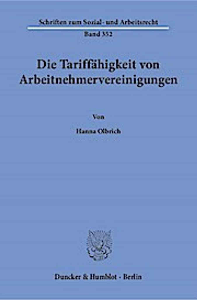 Die Tariffähigkeit von Arbeitnehmervereinigungen