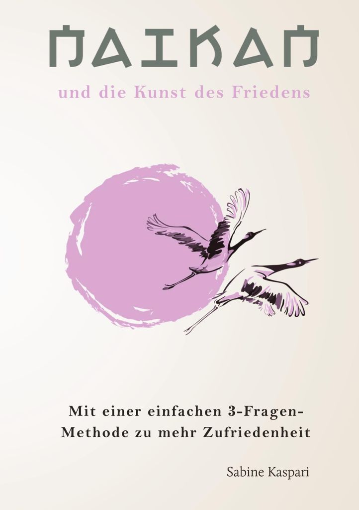 Naikan und die Kunst des Friedens