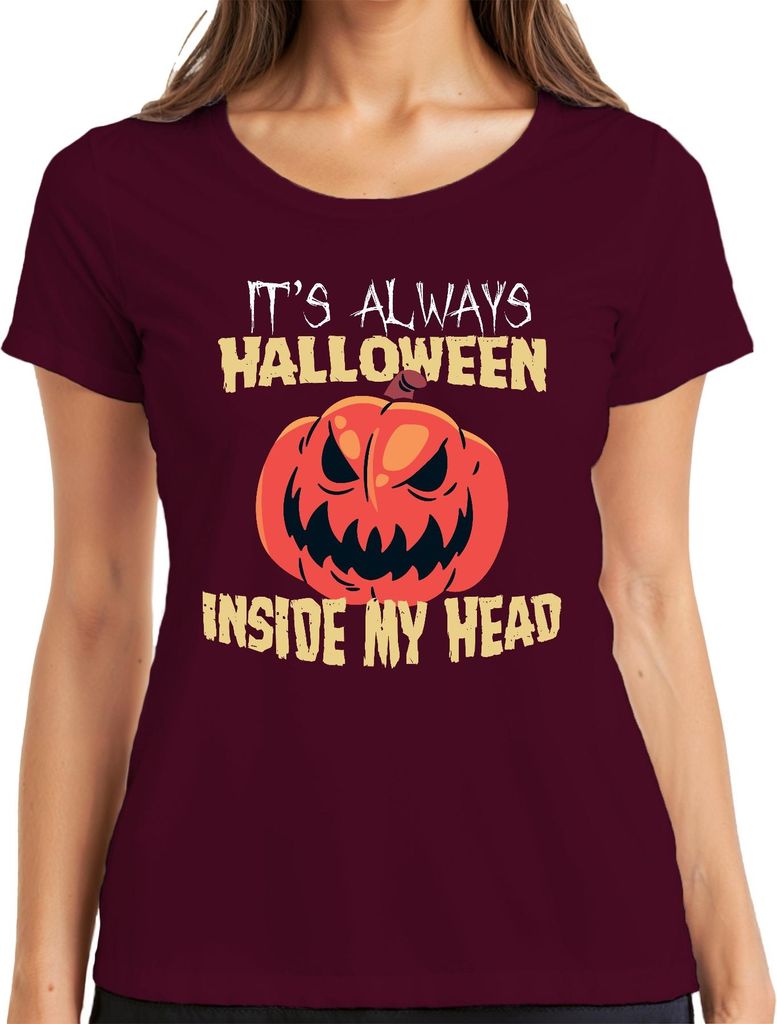 It's Always Halloween Inside My Head gruselig Kürbis Horror Spuk Damen T-Shirt, Burgundy, S