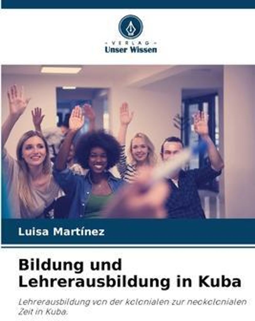 Bildung und Lehrerausbildung in Kuba
