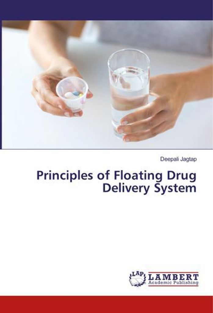 Principles of Floating Drug Delivery System